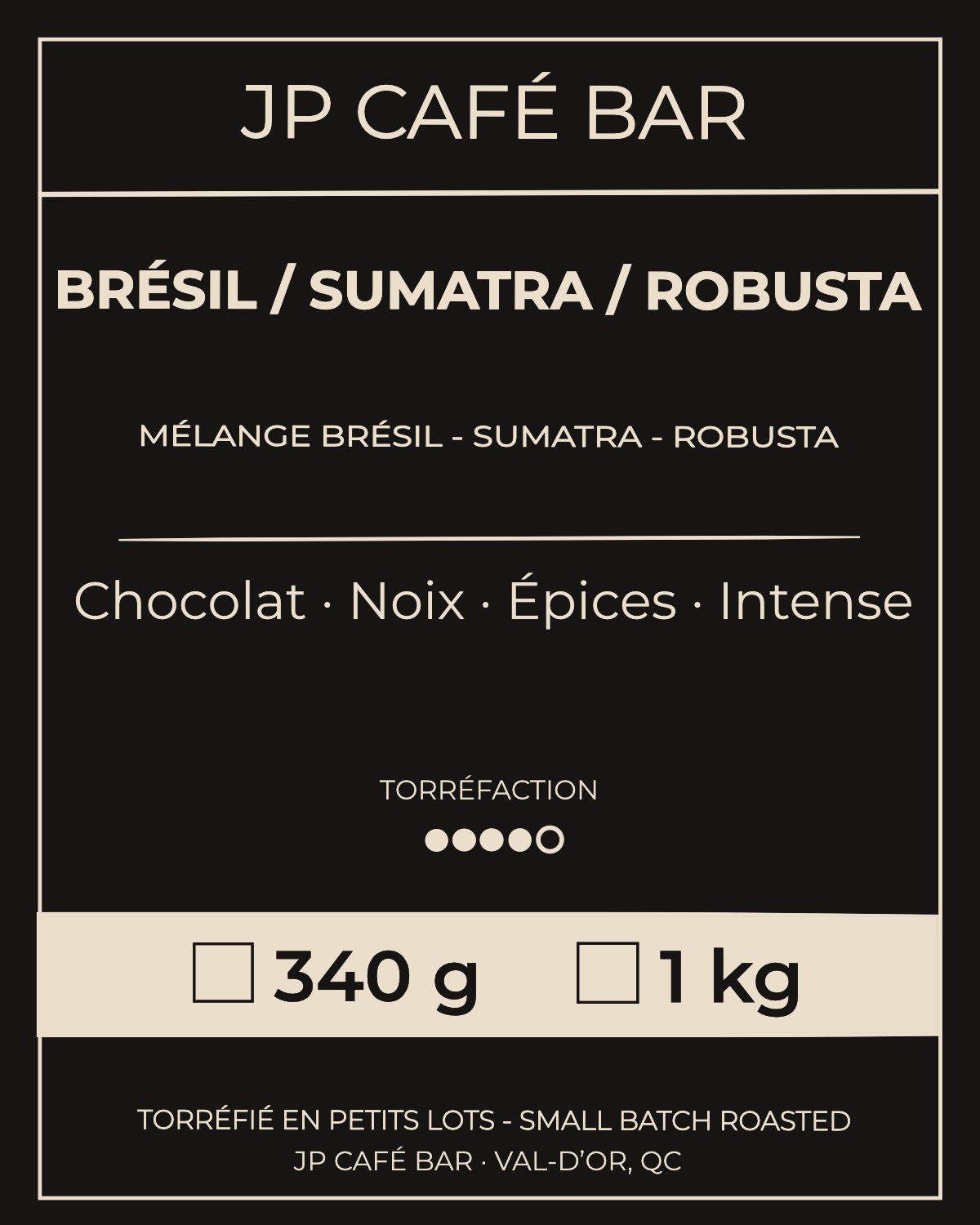 Brésil/Sumatra/Robusta
